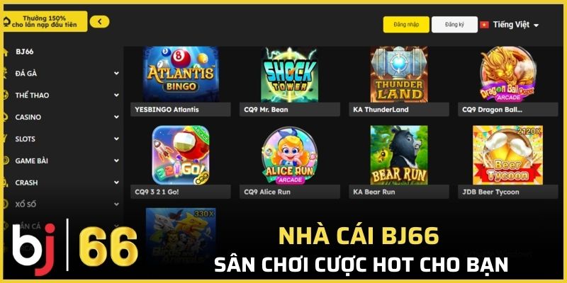 Nhà cái Bj66 chính là sân chơi cược hot cho bạn