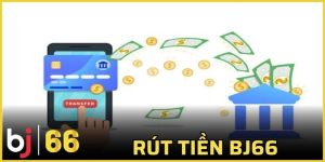 rút tiền Bj66