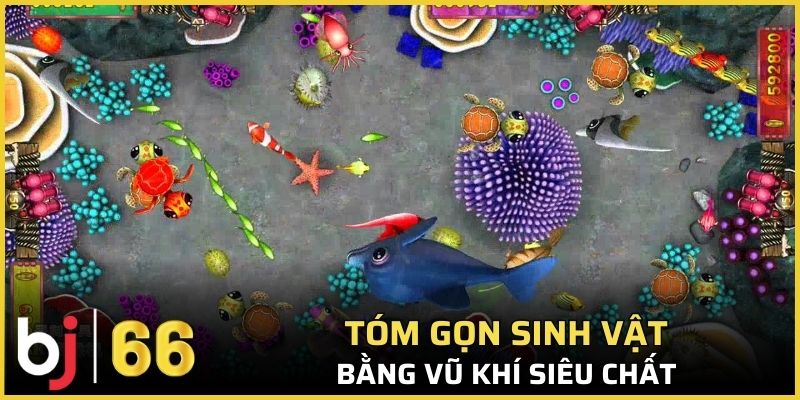 Tóm gọn sinh vật bằng vũ khí siêu chất